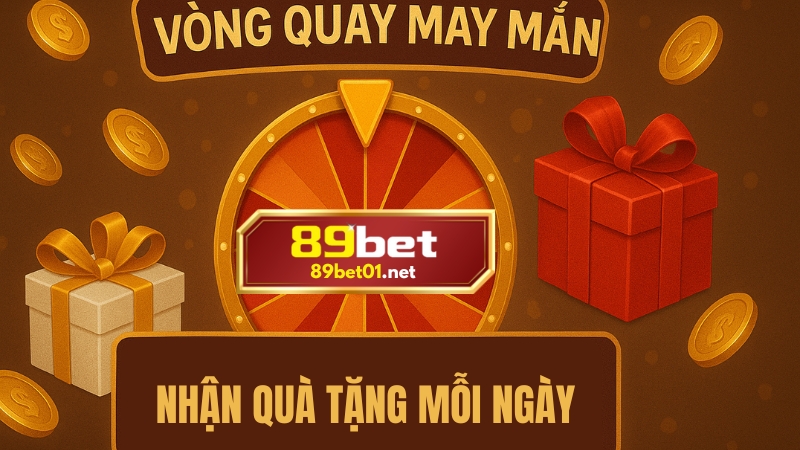 Vòng quay may mắn nhận thưởng cực khủng