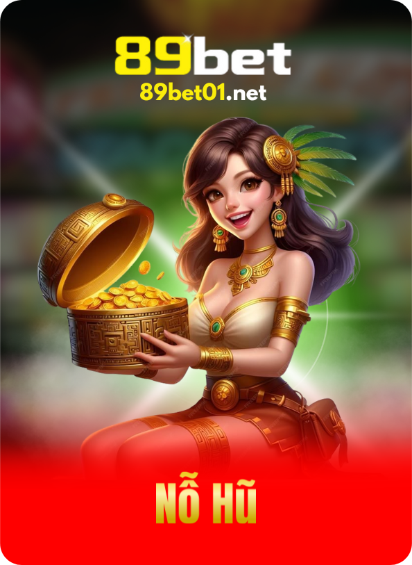 89bet01.net mô tả Nỗ Hũ