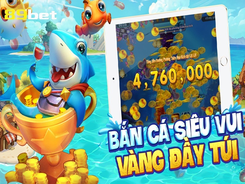 bắn cá siêu vui vàng đầy túi