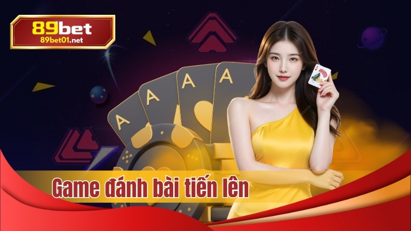 game đánh bài tiến lên