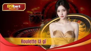 roulette là gì