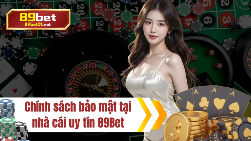 Chính sách bảo mật nahf cái uy tín