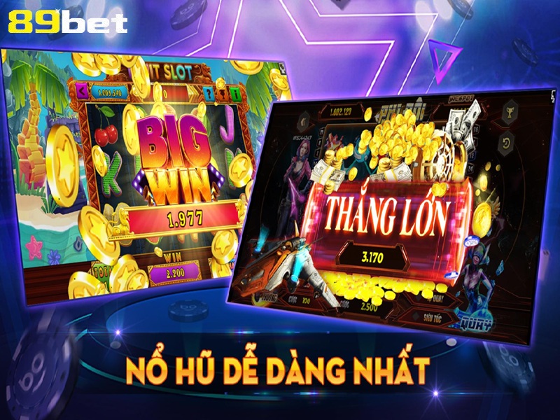 Nổ hũ dễ dàng nhất