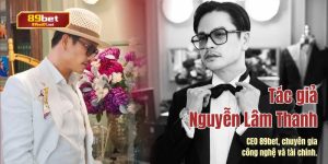 Nguyễn Lâm Thanh tại trang chủ 89bet
