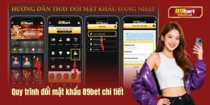 Quy trình đổi mật khẩu 89bet chi tiết